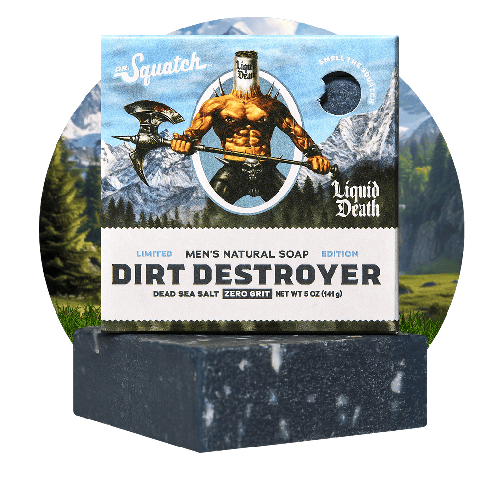 Dirt Destroyer - Built for Sweat and Grime